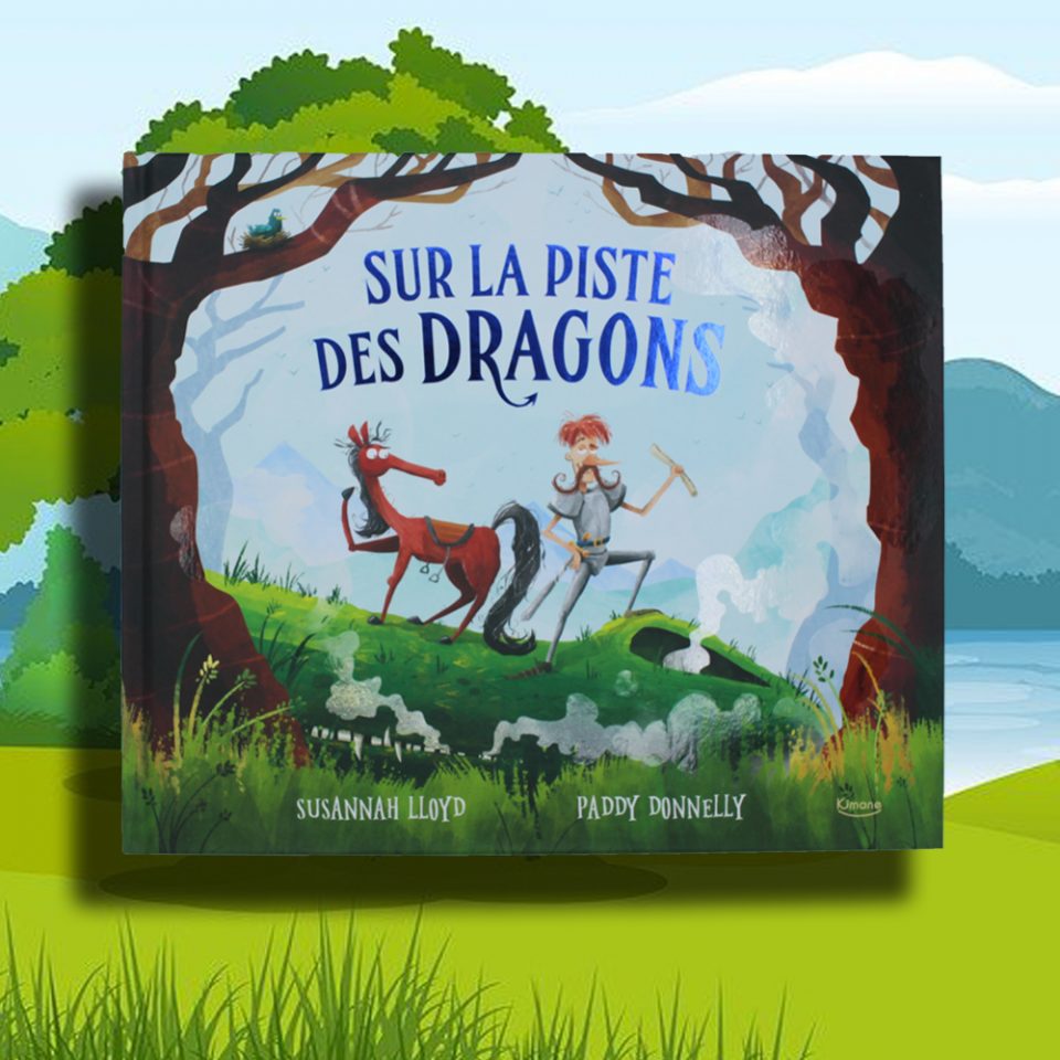 Sur la piste des dragons - Éditions Kimane