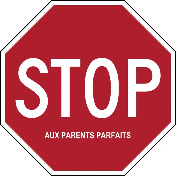 stop aux parents parfaits