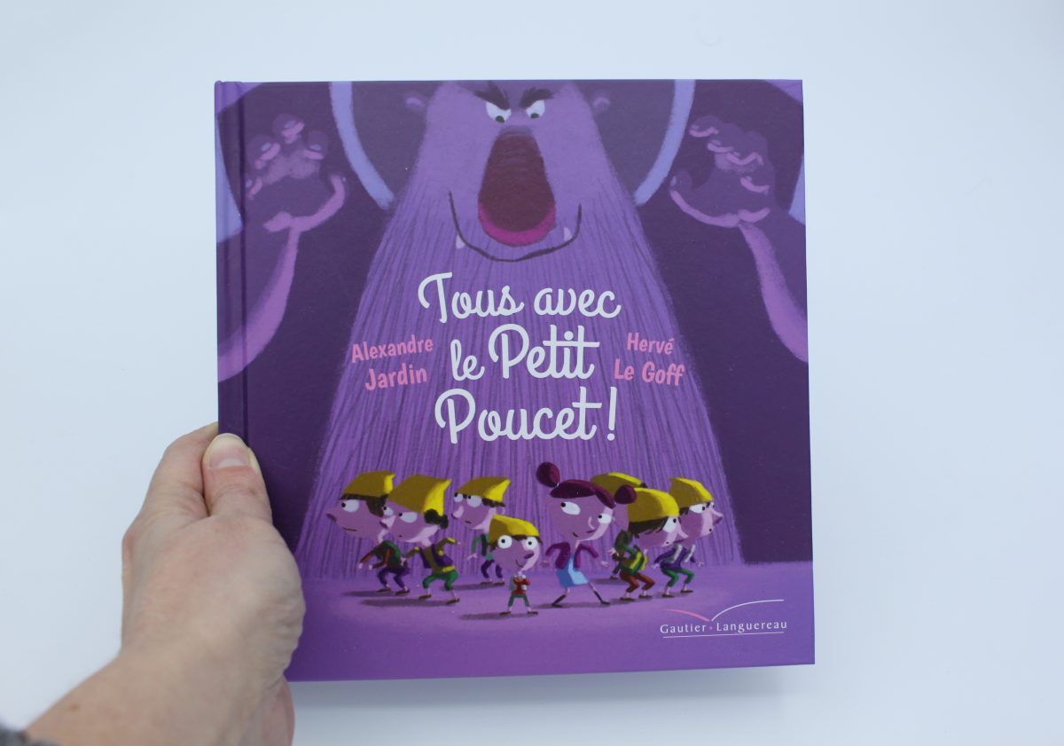 "Tous avec le Petit Poucet"d'Alexandre Jardin et Hervé Le Goff Maman